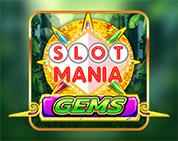 Slot Mania Gems Slot Mania Gems